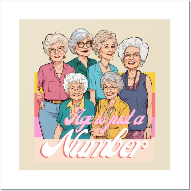 Golden girls-Age is just a number Wall Art by Whisky1111